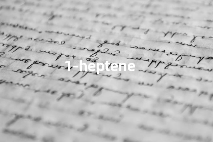 1-heptene单词图解，单词释义场景配图