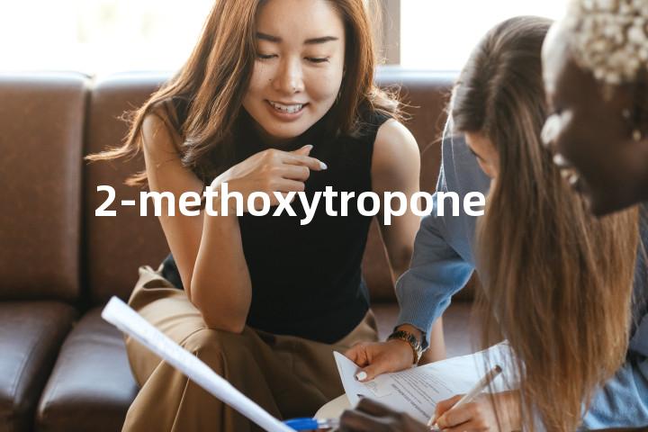 2-methoxytropone单词图解，单词释义场景配图