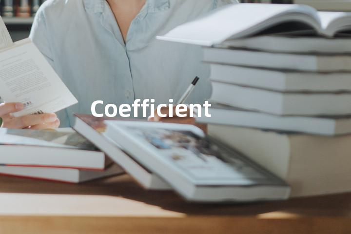 Coefficient