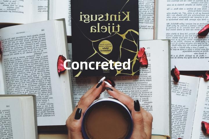 Concreted