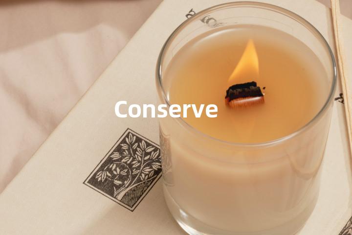 Conserve