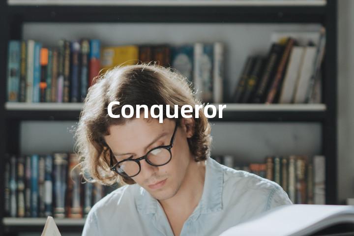 Conqueror