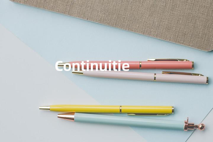 Continuities