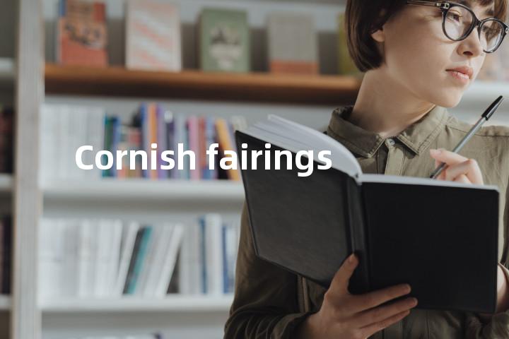 Cornish fairings单词图解，单词释义场景配图