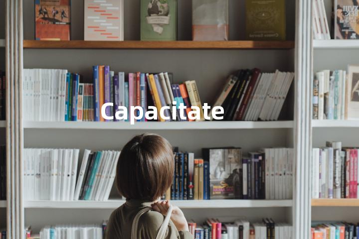 Capacitate