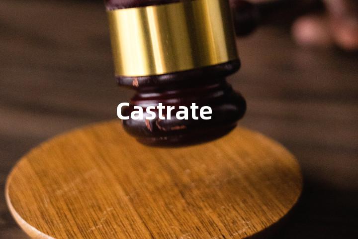 Castrate