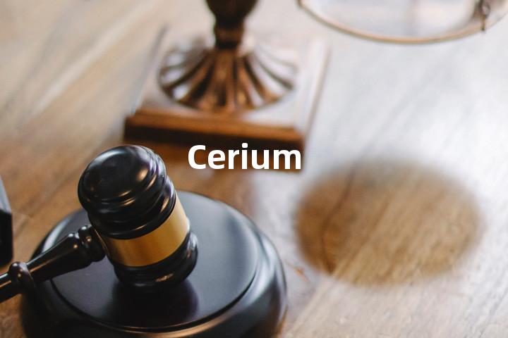 Cerium