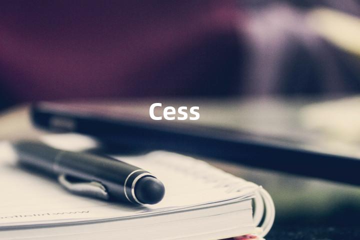 Cess