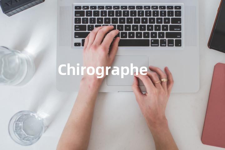 Chirographer