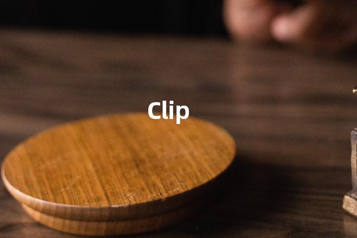 Clip