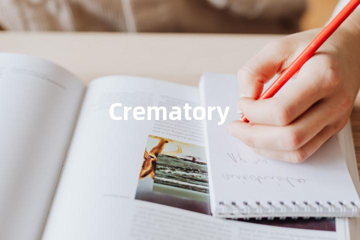 Crematory