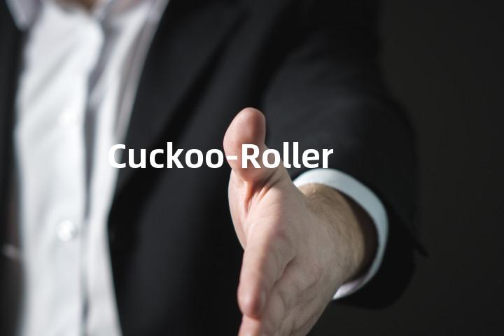 Cuckoo-Roller单词图解，单词释义场景配图