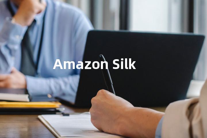 Amazon Silk单词图解，单词释义场景配图