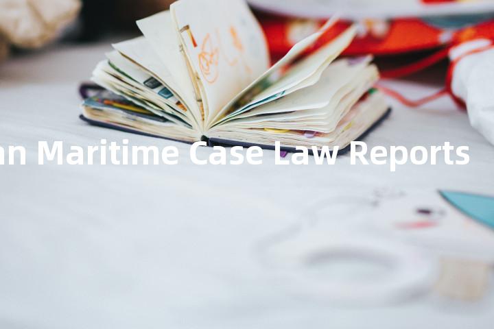 American Maritime Case Law Reports单词图解，单词释义场景配图