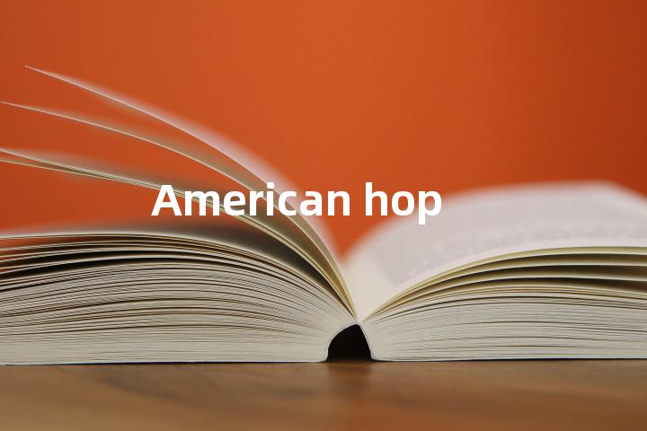 American hop单词图解，单词释义场景配图