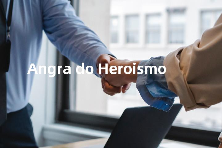 Angra do Heroismo单词图解，单词释义场景配图