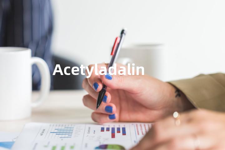 Acetyladalin单词图解，单词释义场景配图