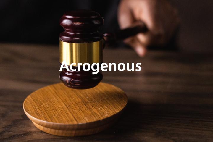 Acrogenous