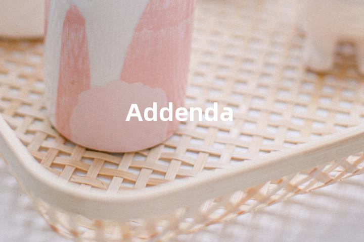 Addenda