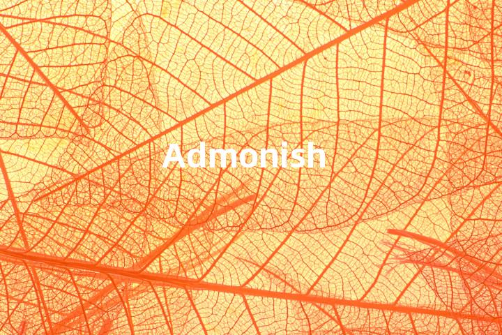 Admonish