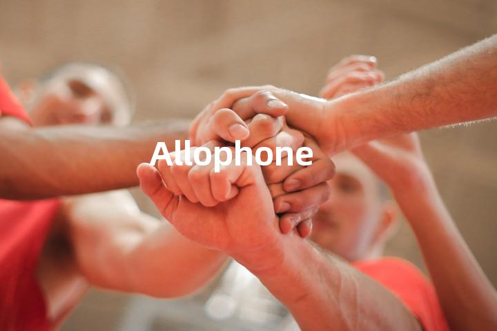 Allophone