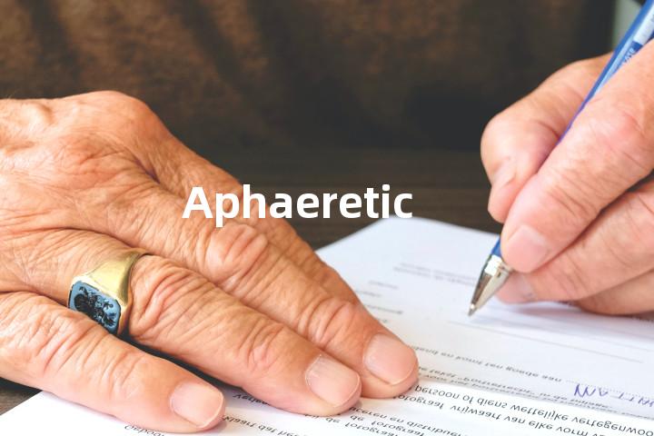 Aphaeretic