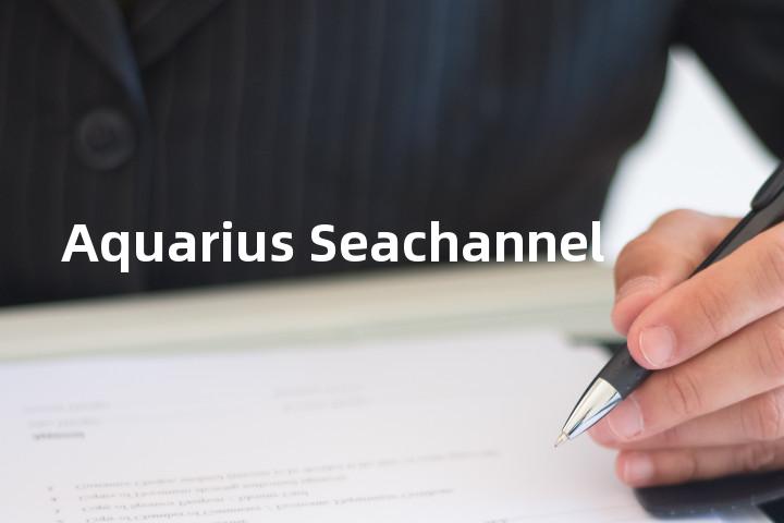 Aquarius Seachannel单词图解，单词释义场景配图