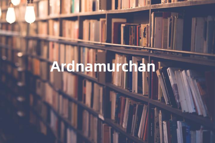 Ardnamurchan单词图解，单词释义场景配图