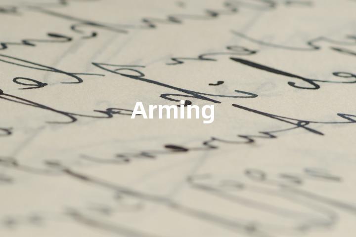 Arming