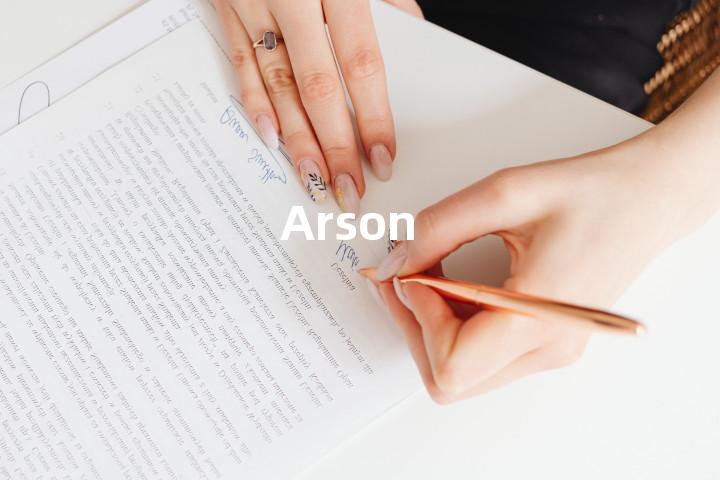 Arson