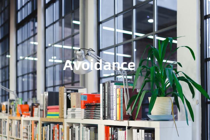 Avoidance