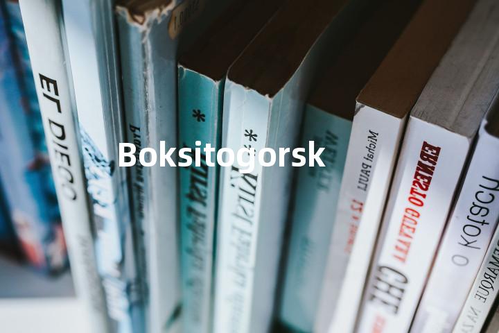 Boksitogorsk单词图解，单词释义场景配图