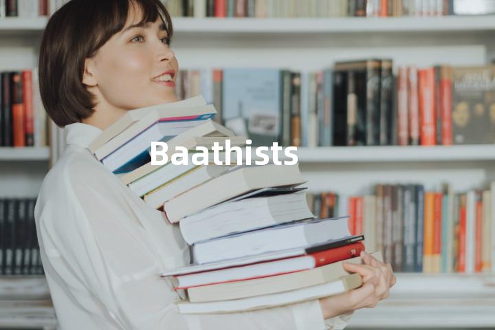 Baathists单词图解，单词释义场景配图