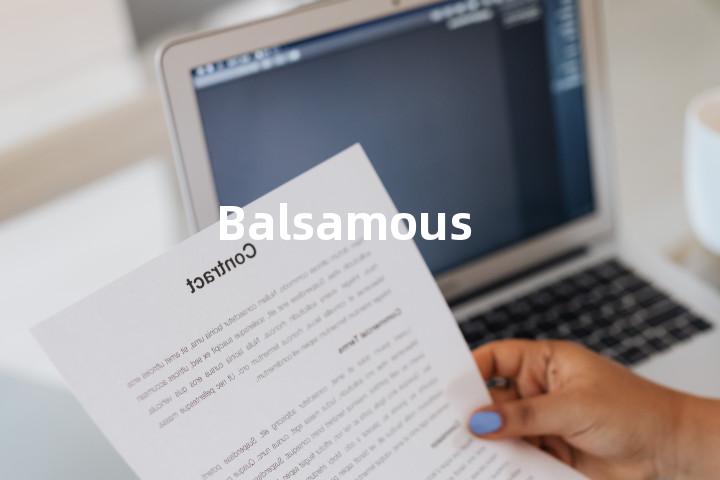 Balsamous