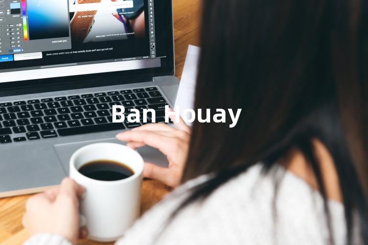 Ban Houay单词图解，单词释义场景配图