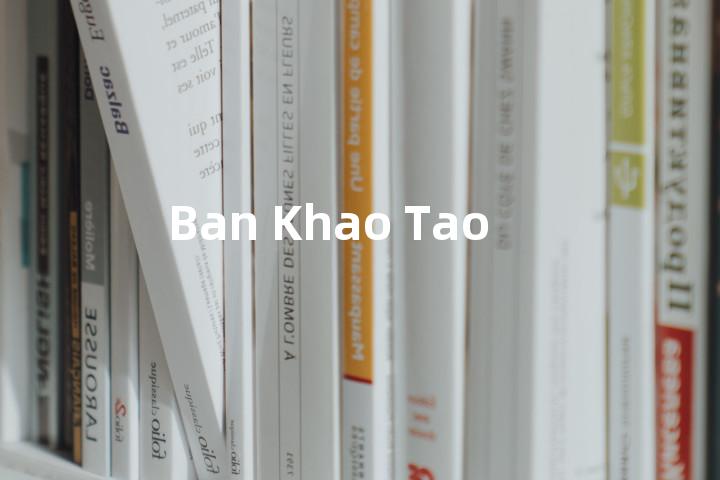 Ban Khao Tao单词图解，单词释义场景配图