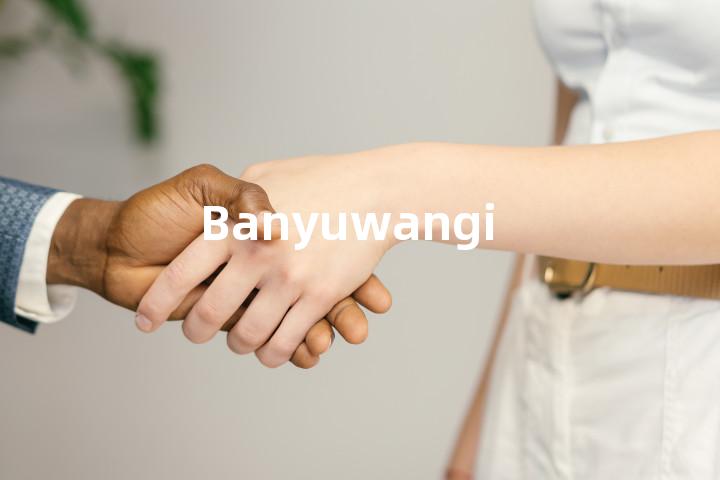 Banyuwangi单词图解，单词释义场景配图