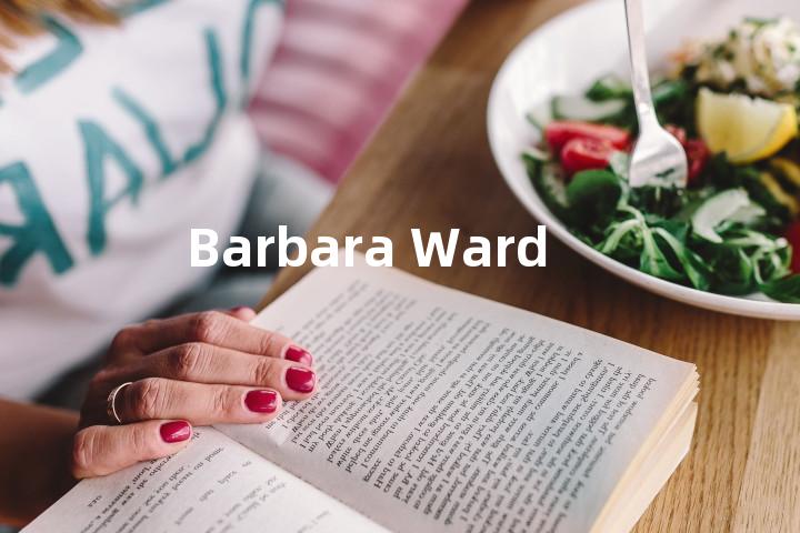 Barbara Ward单词图解，单词释义场景配图