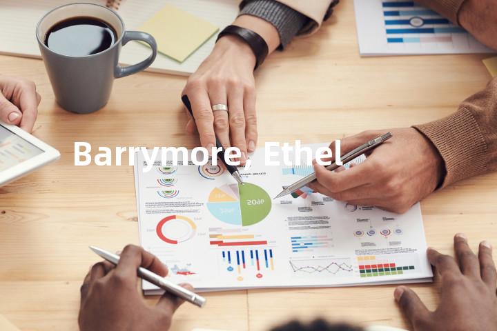 Barrymore, Ethel单词图解，单词释义场景配图