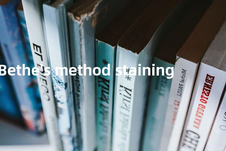 Bethe's method staining单词图解，单词释义场景配图