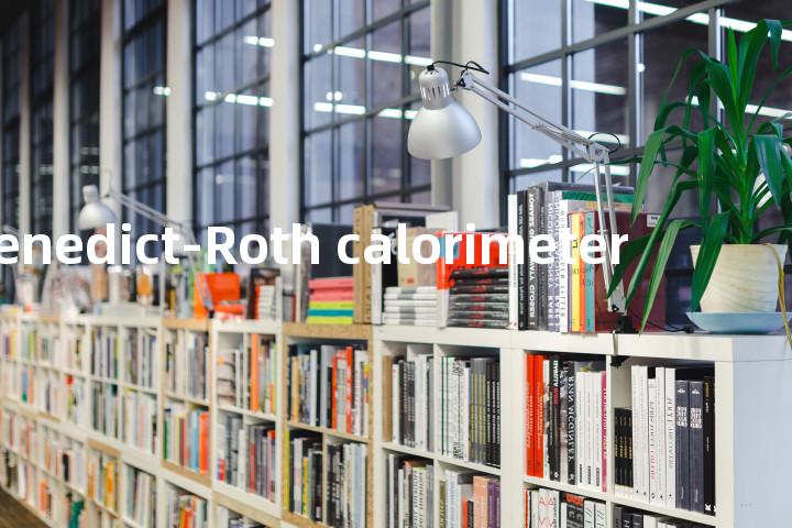Benedict-Roth calorimeter单词图解，单词释义场景配图
