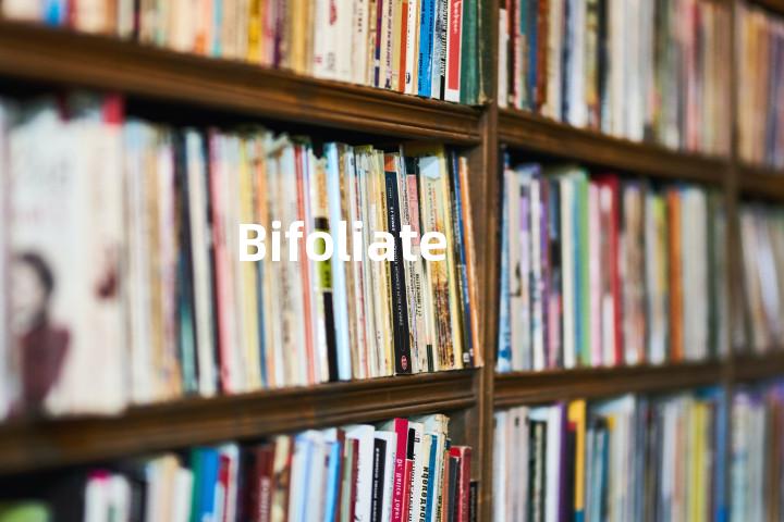 Bifoliate