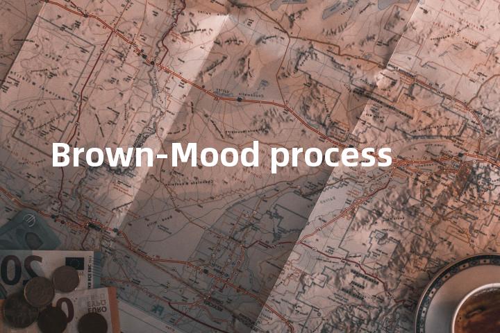 Brown-Mood process单词图解，单词释义场景配图