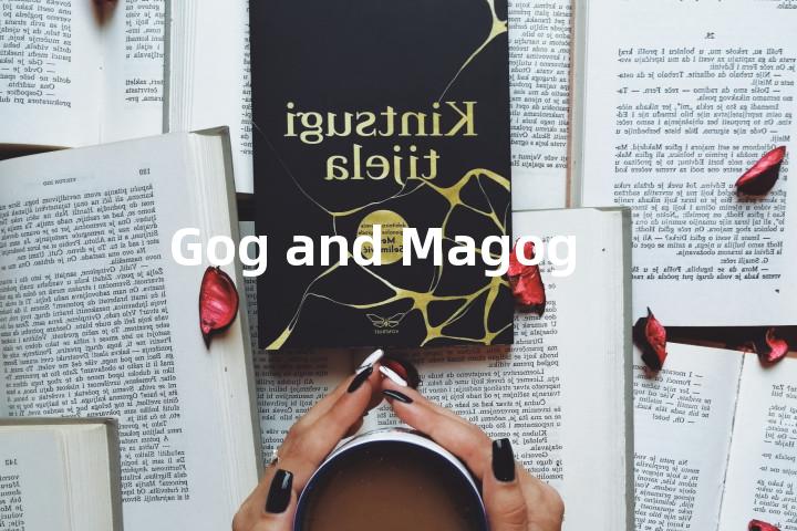 Gog and Magog单词图解，单词释义场景配图