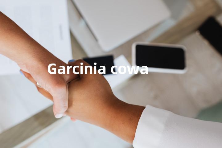 Garcinia cowa单词图解，单词释义场景配图