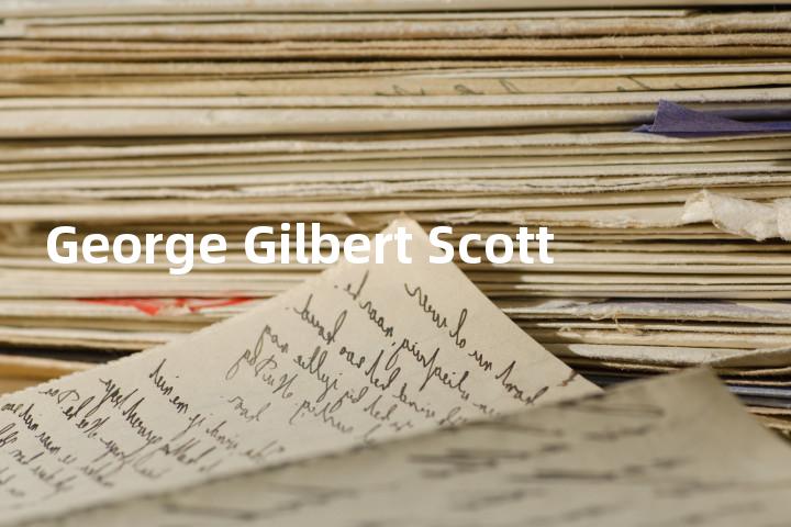George Gilbert Scott单词图解，单词释义场景配图