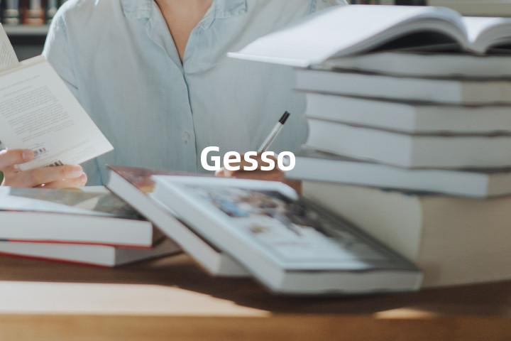 Gesso