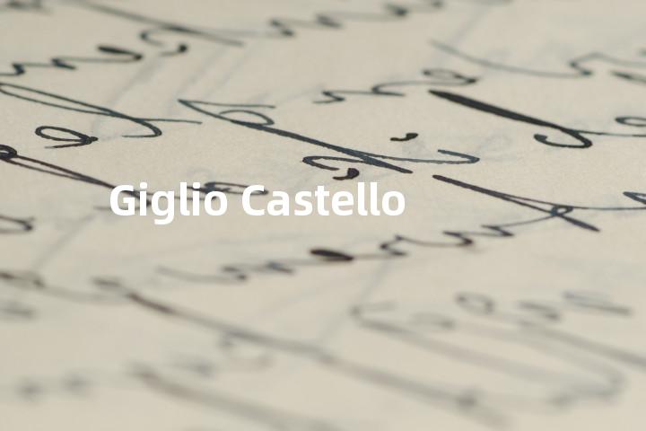 Giglio Castello单词图解，单词释义场景配图