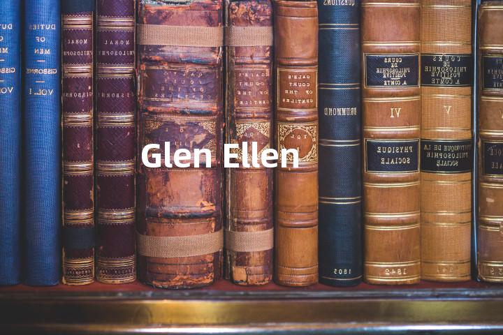 Glen Ellen单词图解，单词释义场景配图