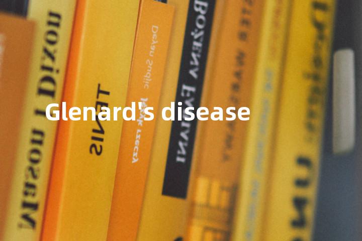 Glenard's disease单词图解，单词释义场景配图